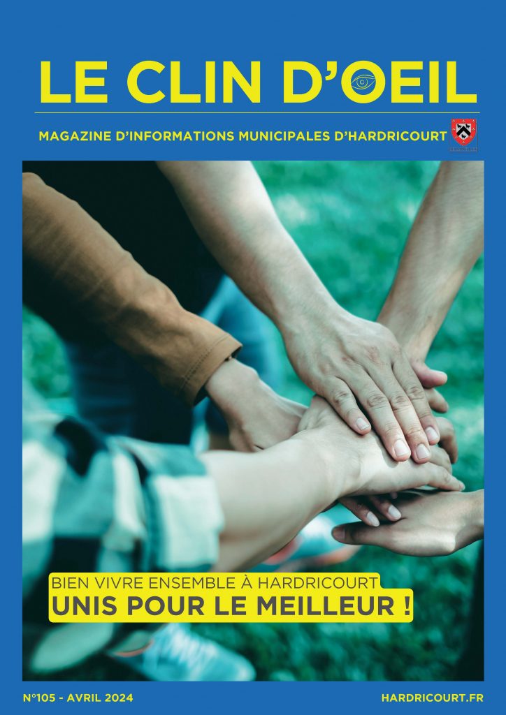 Clin d'oeil magazine de la mairie d'Hardricourt édition avril 2024